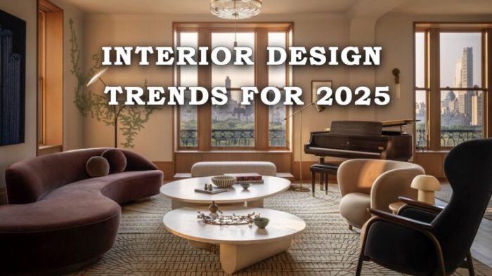 Top Interior Design Trends for 2025 That We'll See Everywhere