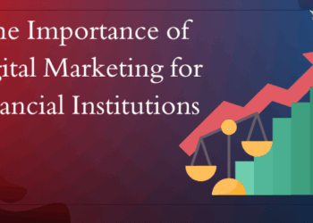 The Importance of Digital Marketing for Financial Institutions | by 7 ...