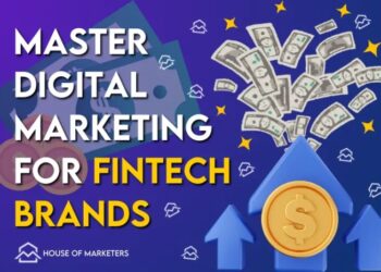 Fintech Marketing - The Ultimate Guide