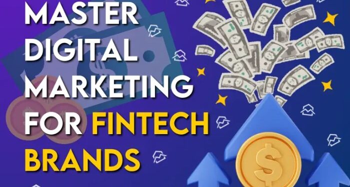 Fintech Marketing - The Ultimate Guide
