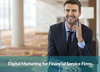 Digital Marketing for Financial Service Firms - AI Marketing Agency
