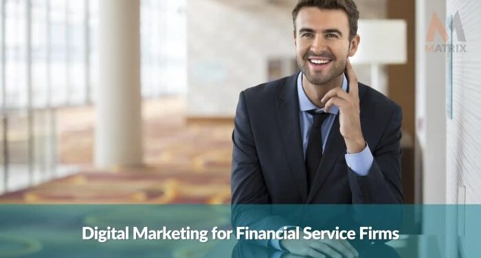 Digital Marketing for Financial Service Firms - AI Marketing Agency