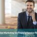 Digital Marketing for Financial Service Firms - AI Marketing Agency