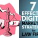 Top 7 Digital Marketing Strategies For Law Firms