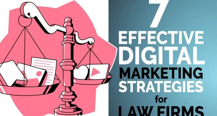 7 Law Firm Marketing Strategies To Take Your Practice Up A Notch