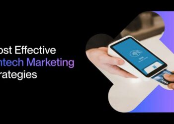 Fintech Marketing: 13 Digital Strategies to Accelerate Growth