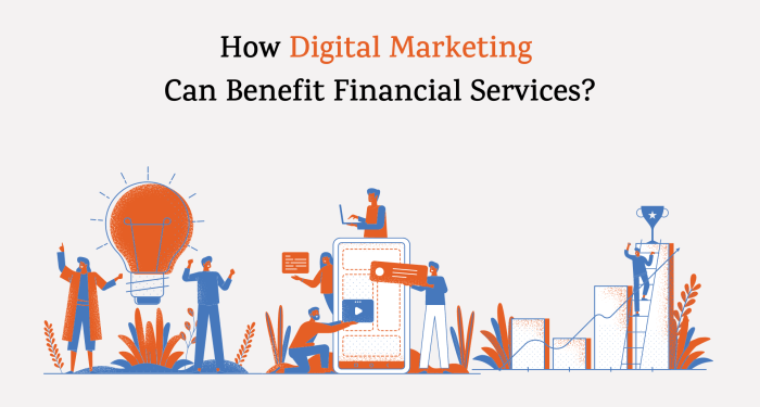 How Financial Services Gain From Digital Marketing Business
