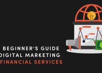 The Beginner's Guide to Digital Marketing for Financial Services ...