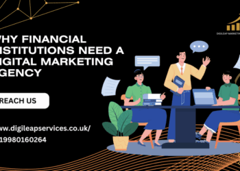 Why Financial Institutions Need a Digital Marketing Agency